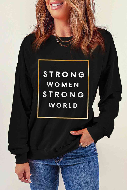 STRONG WOMEN STRONG WORLD Graphic Sweatshirt